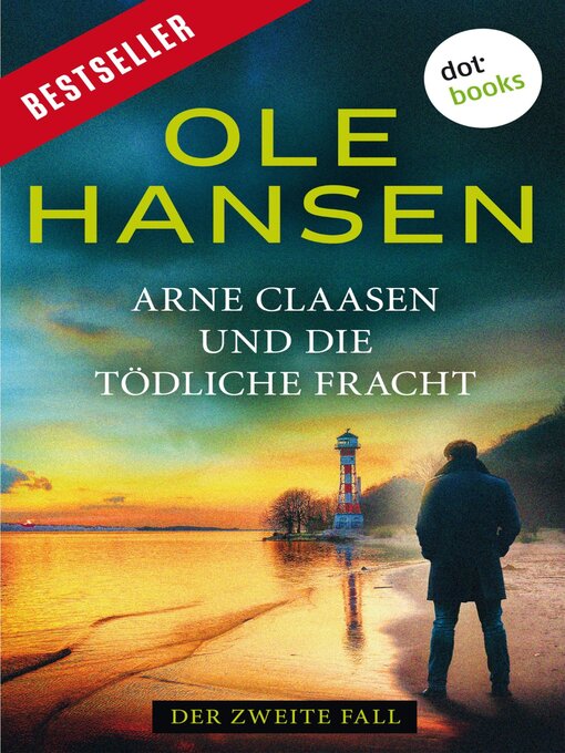 Title details for Arne Claasen und die tödliche Fracht by Ole Hansen - Wait list